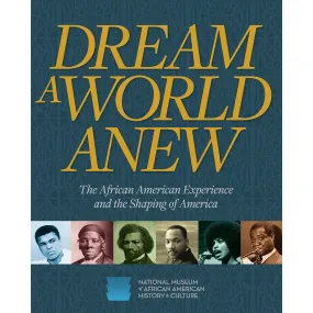 Dream a World Anew