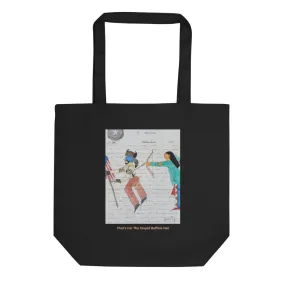 That's For The Stupid Buffalo Hat Eco Tote Bag