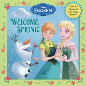 Welcome, Spring! (Disney Frozen) Paperback Book